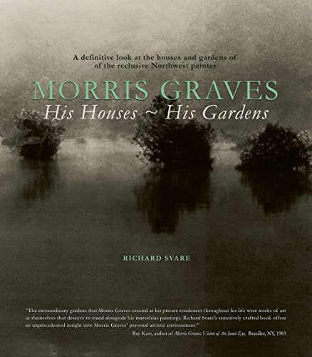 Morris Graves: His Houses