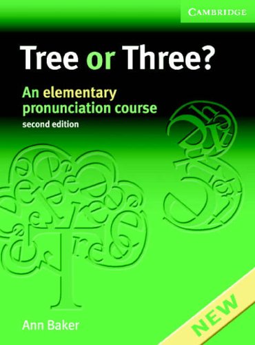 Tree or Three? Student's Book and Audio CD: An Elementary Pronunciation Course