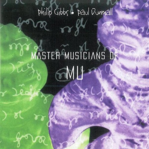 CD cover for "Master Musicians of Mu" by Philip Gibbs & Paul Dunmall.