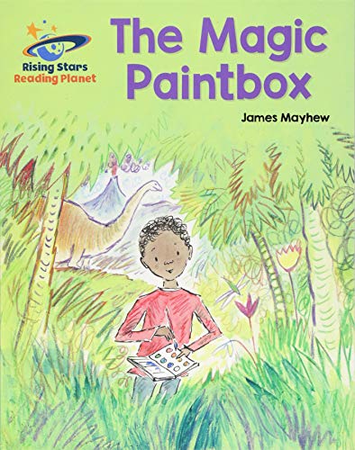 Reading Planet - The Magic PaintBox - Blue: Galaxy (Rising Stars Reading Planet)