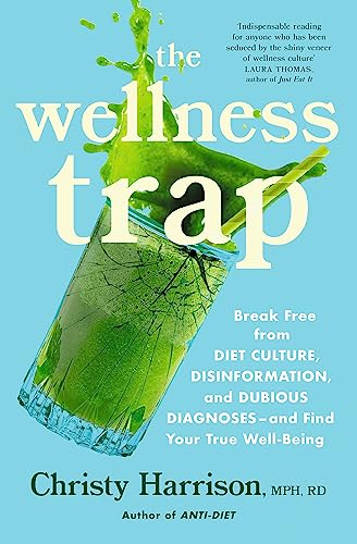 The Wellness Trap