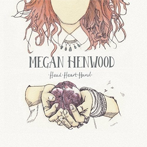 CD cover: sketched hands holding a heart with text "Megan Henwood".