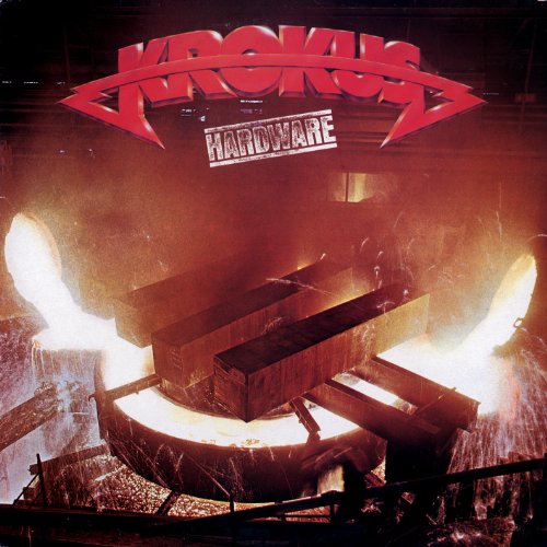 Krokus "Hardware" album cover: molten metal and industrial machinery.