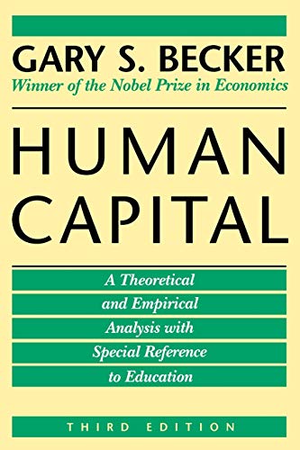 Human Capital: A Theoretical and Empirical Analysis with Special Reference to Education