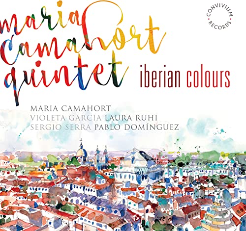 CD cover for Maria Camahort Quintet’s “Iberian Colours” with painted cityscape.