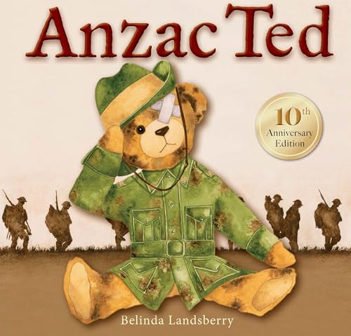Anzac Ted : 10th anniversary edition