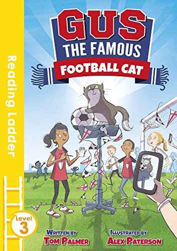 Gus the Famous Football Cat (Reading Ladder Level 3)