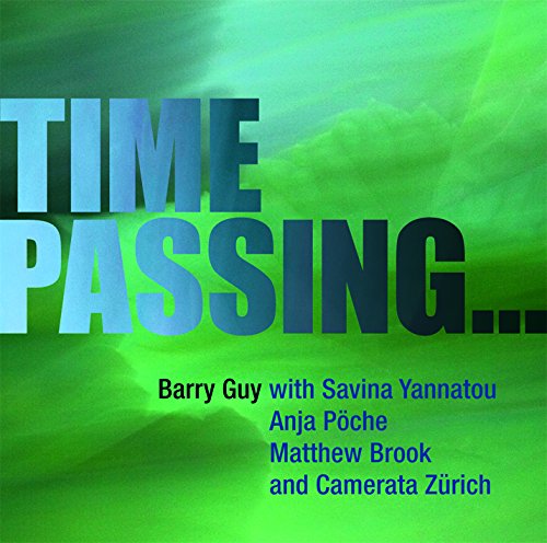 CD cover for "Time Passing..." by Barry Guy & Camerata Zürich.