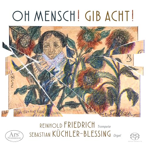 CD cover: painted portrait with sunflowers, text “Oh Mensch! Gib Acht!”.