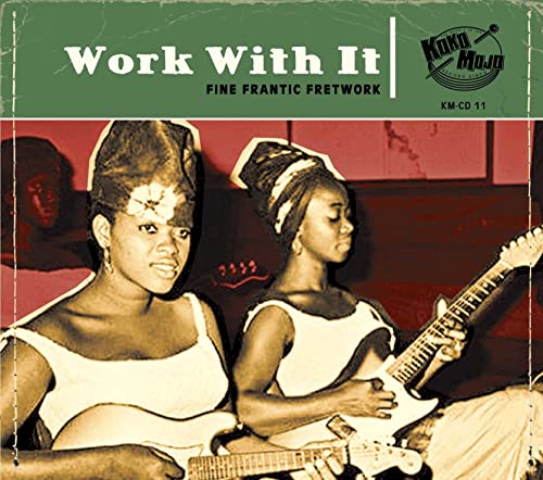 CD cover: two women with guitars, vintage aesthetic, text "Work With It".