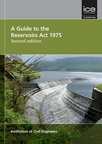A Guide to the Reservoirs Act 1975 2e