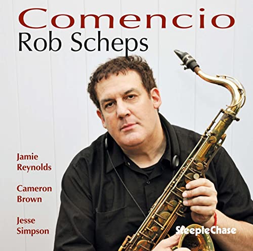 Rob Scheps holding a saxophone, album cover for "Comencio.