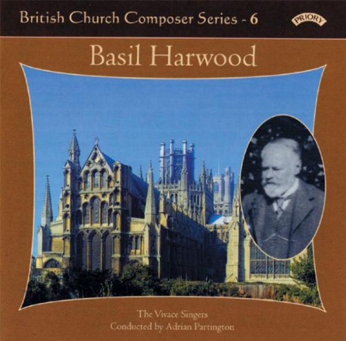 CD cover for Basil Harwood’s church music, featuring a cathedral and portrait.