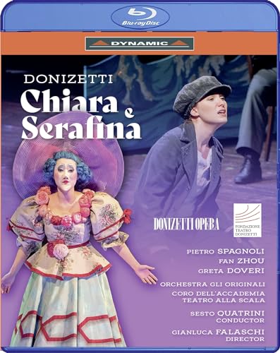 Blu-ray cover for Donizetti’s “Chiara E Serafina” opera, featuring performers.