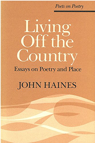 Living Off the Country : Essays on Poetry and Place