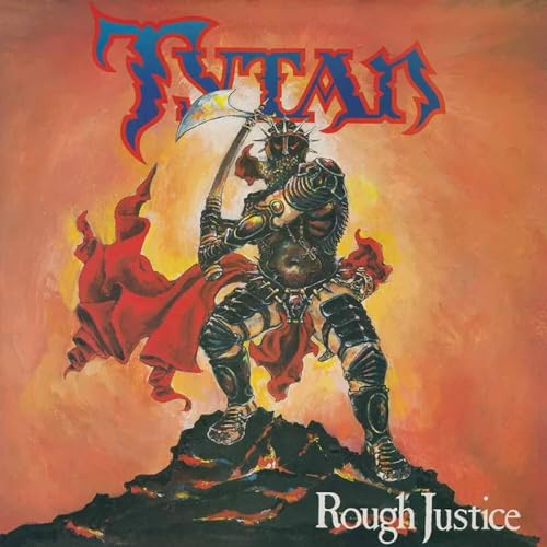 Album cover for Tytan’s “Rough Justice” featuring a warrior with a scythe.