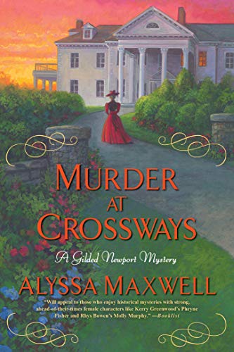 Murder at Crossways (Gilded Newport Mystery): 7