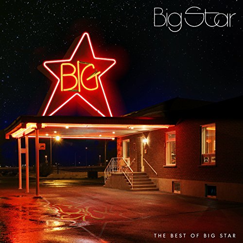 Album cover for Big Star’s “The Best Of” featuring a neon star sign.