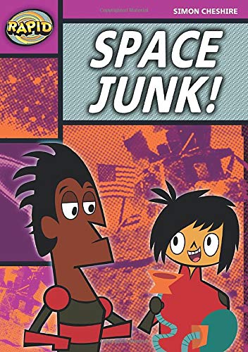 Space Junk!: Space Junk! (Series 2) (RAPID SERIES 2): Series 2 Stage 3 Set