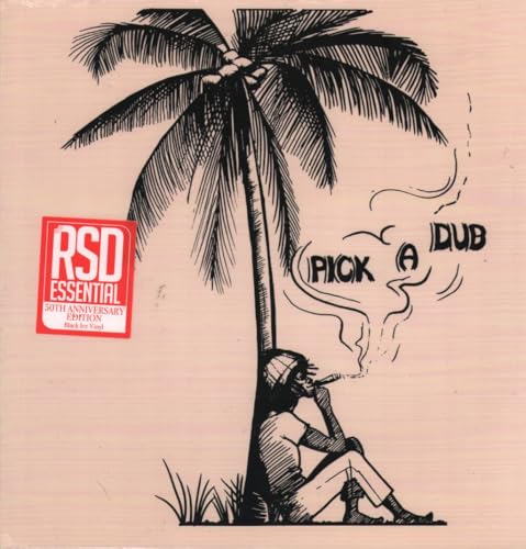 Record cover: man smoking under a palm tree, "Pick A Dub" text.