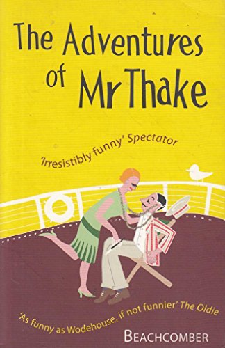 Adventures of Mr Thake
