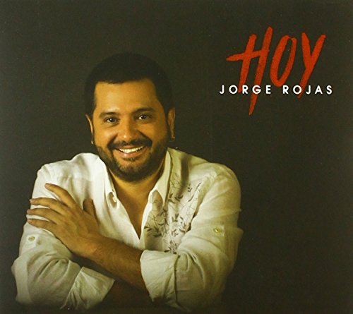 CD cover featuring Jorge Rojas, smiling, with red text "HOY".