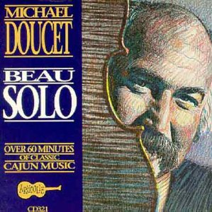 CD cover for Michael Doucetās āBeau Soloā featuring a portrait of a man.