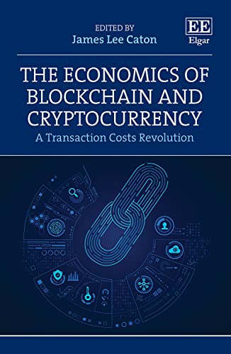 The Economics of Blockchain and Cryptocurrency - A Transaction Costs Revolution
