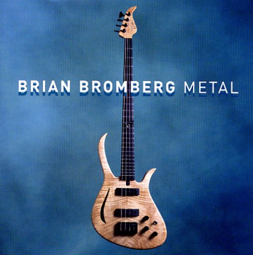CD cover for Brian Bromberg’s “Metal” featuring a light-wood bass guitar.