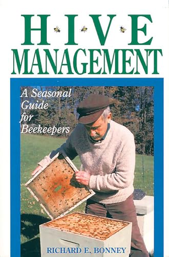 Hive Management : A Seasonal Guide for Beekeepers