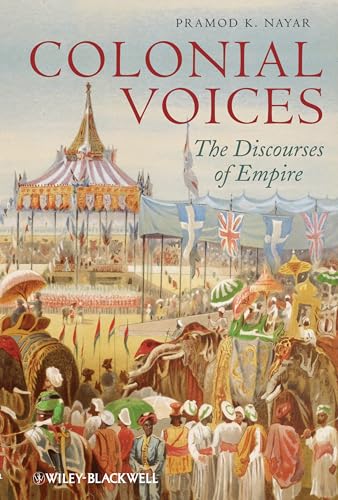 Colonial Voices: The Discourses of Empire