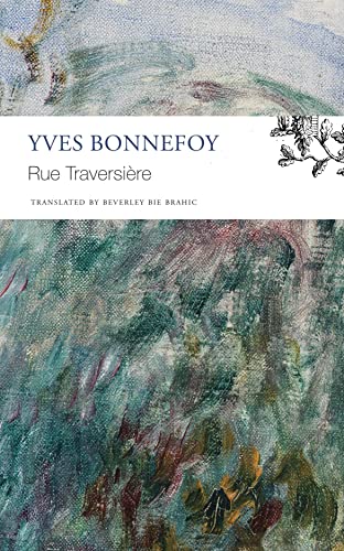 Book cover: “Rue Traversière” by Yves Bonnefoy, with abstract painting.