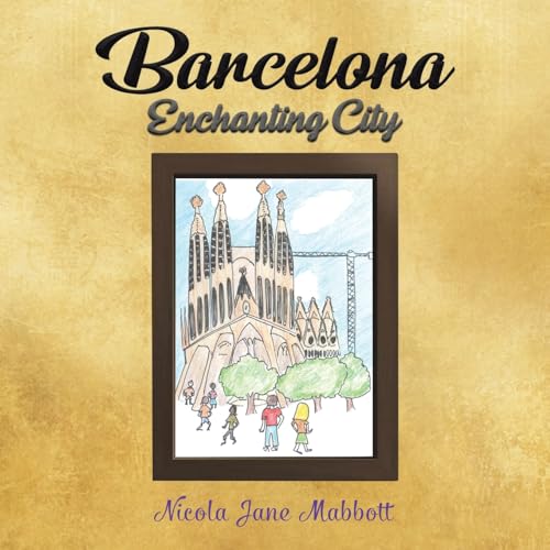 Barcelona – Enchanting City
