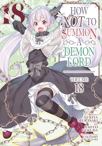 How NOT to Summon a Demon Lord (Manga) Vol. 18 : 18