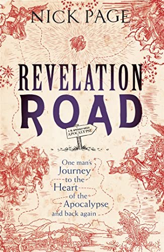 Revelation Road: One man's journey to the heart of apocalypse - and back again