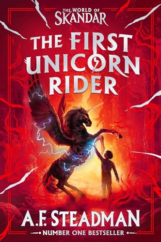 World of Skandar: The First Unicorn Rider : The must-have origin story to the number one bestselling fantasy adventure series