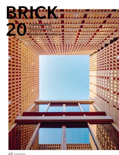 Brick 20: Outstanding International Brick Architecture