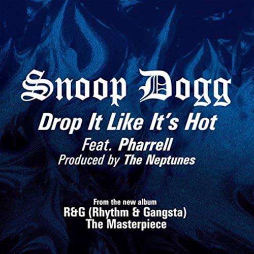 CD cover for Snoop Dogg’s “Drop It Like It’s Hot” featuring Pharrell.