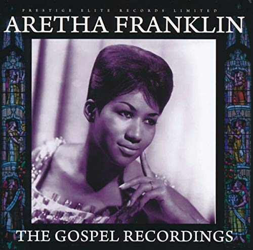 Aretha Franklin’s “The Gospel Recordings” CD cover, black and white portrait.