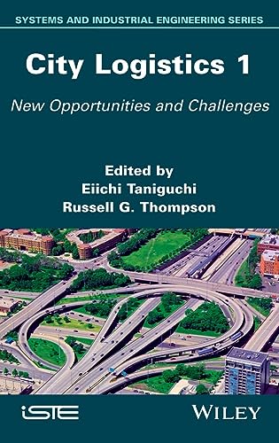 City Logistics 1: New Opportunities and Challenges