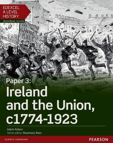 Edexcel A Level History textbook cover: Ireland and the Union, 1774-1923.