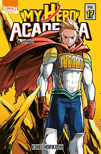 Kohei Horikoshi - My Hero Academia, Tome 17 : Lemillion
