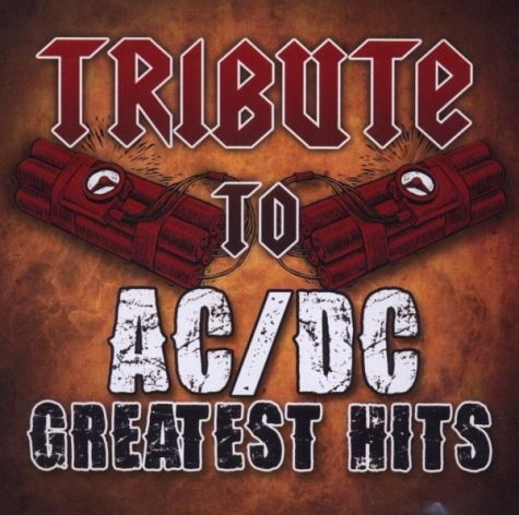 CD cover for “Tribute to AC/DC” with dynamite illustration.