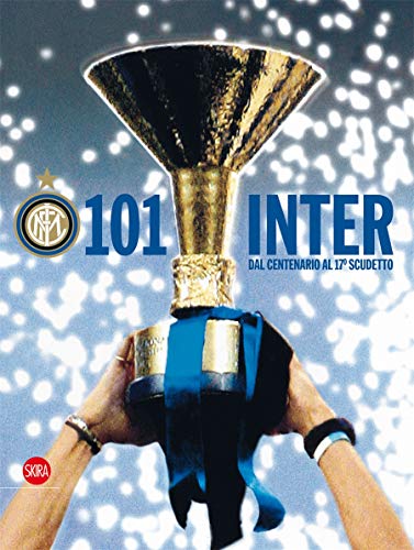 101 Inter (Italian Edition)