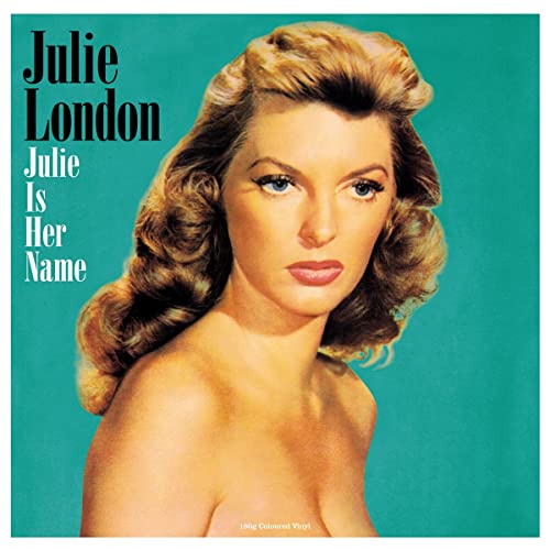 Album cover for Julie London’s “Julie Is Her Name” with portrait.