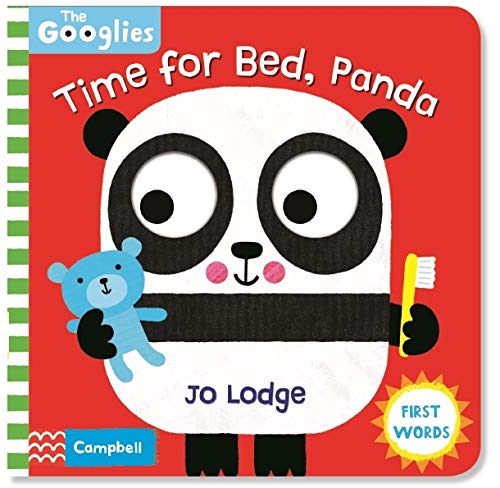 Time for Bed, Panda: First Bedtime Words (The Googlies)