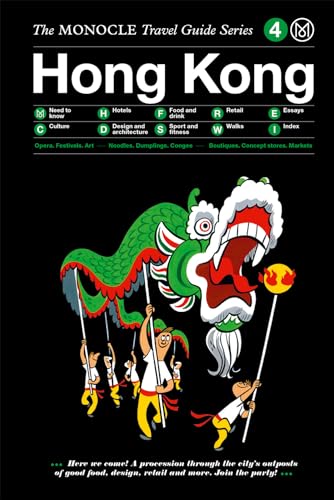 The Monocle Travel Guide to Hong Kong : Updated Version : 4