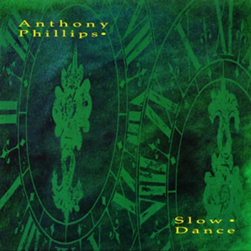 CD cover for Anthony Phillips’ “Slow Dance” with green clock imagery.