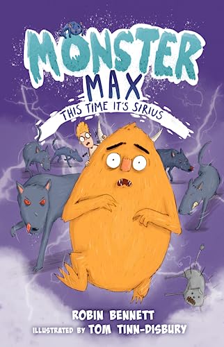 Monster Max: This Time it's Sirius (Monster Max Book #3)