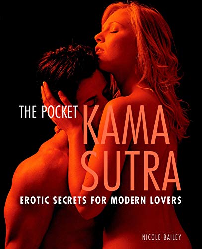 The Pocket Kama Sutra: Erotic Secrets for Modern Lovers